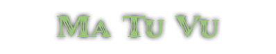 Ma Tu Vu