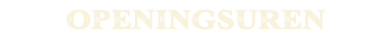 OPENINGSUREN